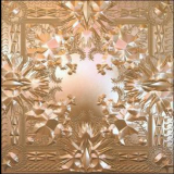 Jay-z & Kanye West - Watch The Throne '2011