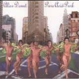 Alice Donut - Pure Acid Park '1995