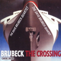 Dave Brubeck Quartet, The - The Crossing '2001