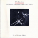 Miles Davis & John Coltrane - Their Greatest Consert '1991