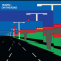 Traffic - On The Road (2003, Island Records Remastered) '1973