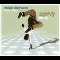 Music Instructor - Super Fly [cds] '2000