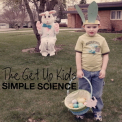 The Get Up Kids - Simple Science '2010