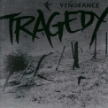 Tragedy - Vengeance '2002