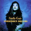 Stella Getz - Forbidden Dreams '1994