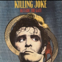 Killing Joke - Outside The Gate (remastered) '2008
