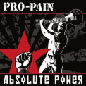 Pro-Pain - Absolute Power '2010