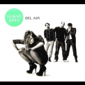 Guano Apes - Bel Air (Deluxe Editon) '2011