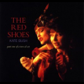  Kate Bush - The Red Shoes (CD1) [cds] '1994
