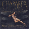 Chamber - Ghost Stories & Fairy-tales '2003