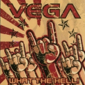 Vega - What The Hell! '2013