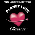 York - Addicted / I Need You '2012
