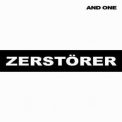 And One - Zerstoerer '2011
