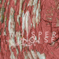 A Whisper In The Noise - To Forget '2012