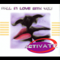 Activate - Fall In Love With You '1997