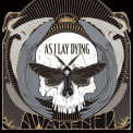 As I Lay Dying - Awakened (limited Edition) '2012