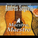 Andres Segovia - Maestro, Maestro (2CD) '1996