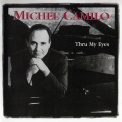 Michel Camilo - Thru My Eyes '1997