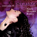 Aziza Mustafa Zadeh - Contrasts II '2007