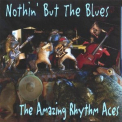 The Amazing Rhythm Aces - Nothin' But The Blues '2004