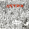 Astrix - Future Music EP '2007