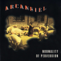 Arcansiel - Normality Of Perversion '1994