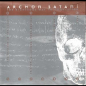 Archon Satani - The Righteous Way To Completion '1997
