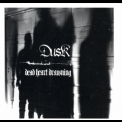 Dusk - Dead Heart Drawning '2006