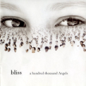 Bliss - A Hundred Thousand Angels '2004