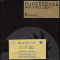 Puressence - Walking Dead '2002