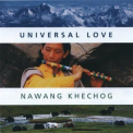 Nawang Khechog - Universal Love '2003