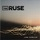 The Ruse - Light In Motion '2006