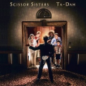 Scissor Sisters - Ta-dah '2006
