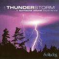 Dan Gibson - Thunderstorm: A Surround Sound Experiance '2004