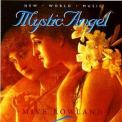 Mike Rowland - Mystic Angel '1995
