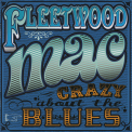Fleetwood Mac - Madison Blues - Crazy About The Blues (CD1) '2010
