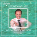 Peter Schilling -  Lustfaktor Wellness / Delight - Faktor Wellness '2005