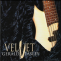Gerald Veasley - Velvet '2003
