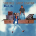 Think Out Loud - Shelf Life '1997
