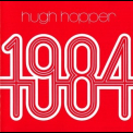 Hugh Hopper - 1984 '1973