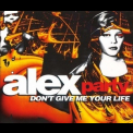 Alex Party - Don't Give Me Your Life '1994