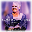 Carol Kidd - Dreamsville '2008