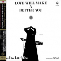 Love Live Life + One - Love Will Make A Better You '1971