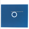 Underworld - Beaucoup Fish '1998