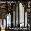 Johannes Brahms - Gesamtwerk für Orgel = Complete Works For Organ (Martin Schmeding) '2007