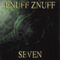 Enuff Z'nuff - Seven '1997