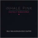 Billy Mclaughlin - Inhale Pink '1989