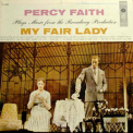 Percy Faith And His Orchestra - My Fair Lady (mhcp 1267) '1956
