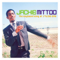 Jackie Mittoo - The Keyboard King At Studio One '2000