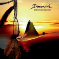 Dreamtide - Dream And Deliver '2008